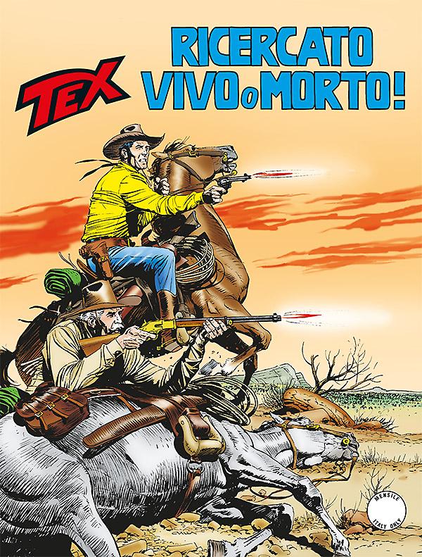 Tex 661 Ricercato vivo o morto!