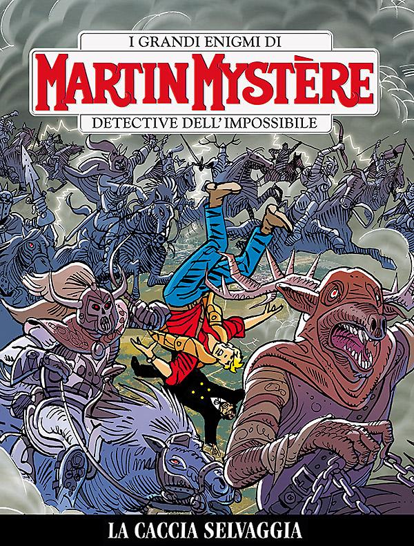 Martin Mystère 342 La caccia selvaggia