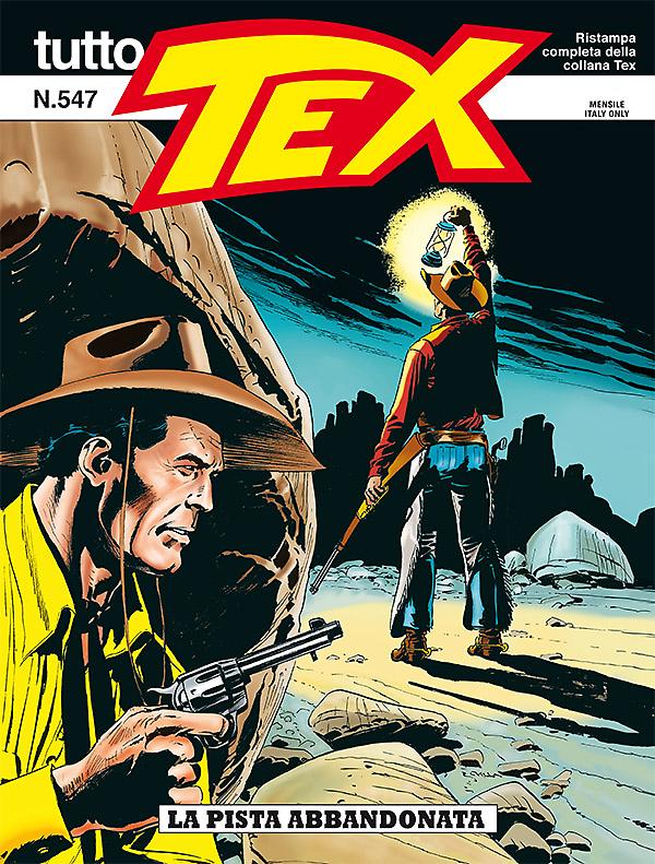 La pista abbandonata - Tutto Tex 547 cover