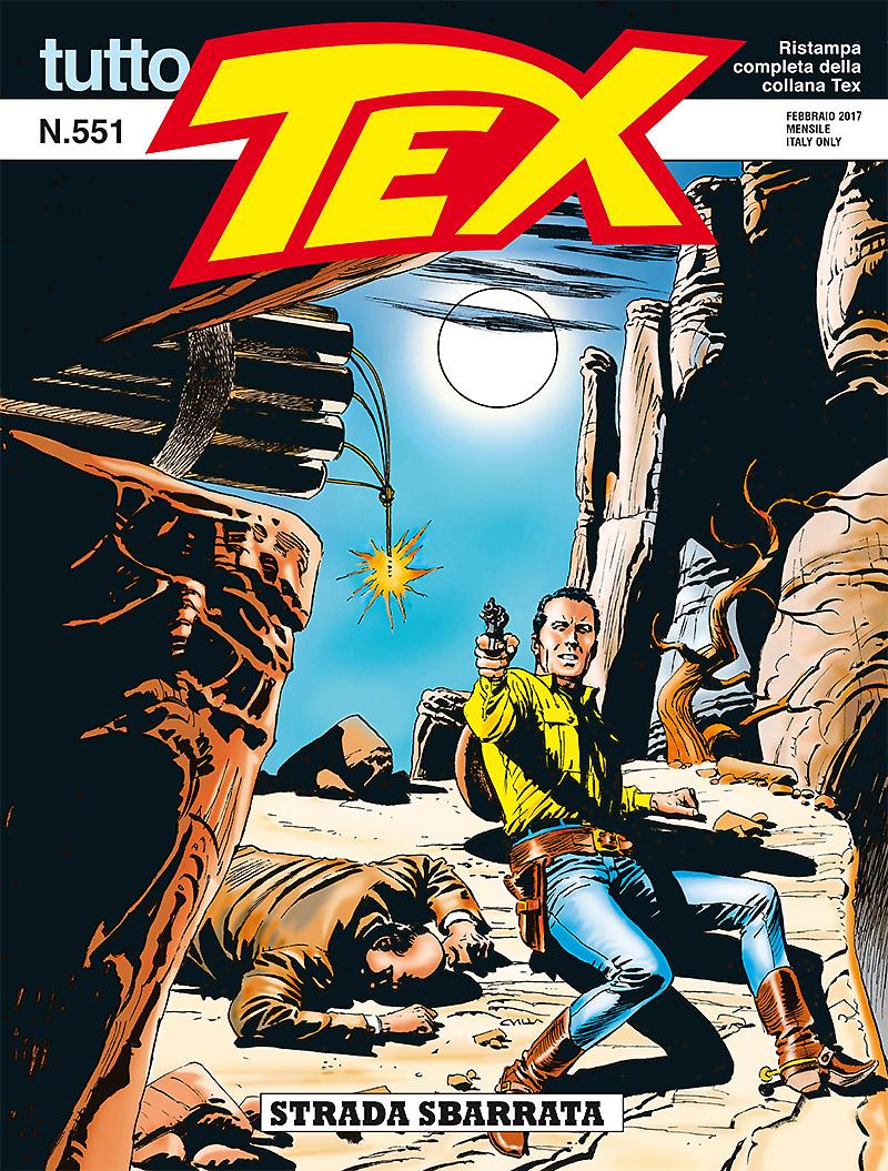 Strada sbarrata - Tutto Tex 551 cover