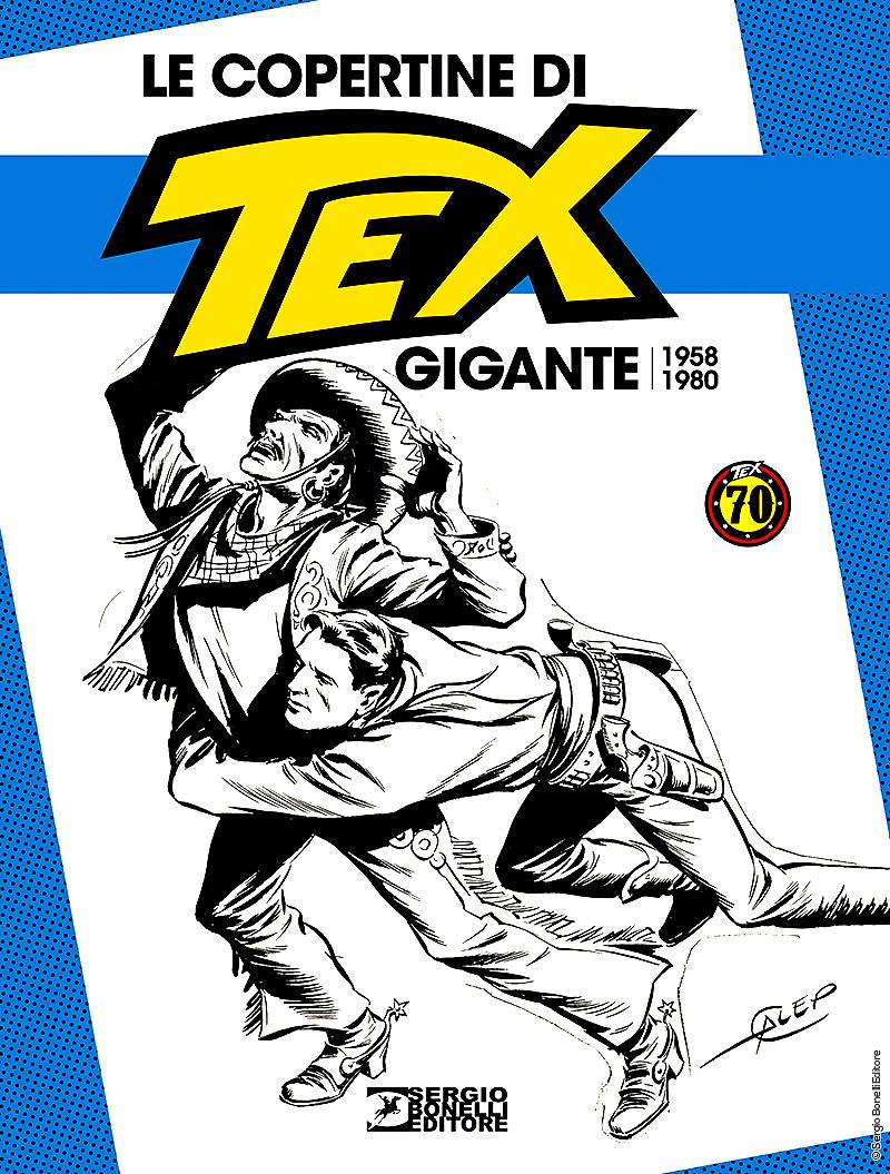 Le copertine di Tex Gigante 1958-1978