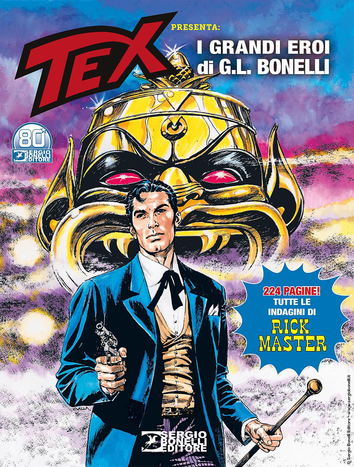 Avventura Magazine 2021 - Tex presenta i grandi Eroi di G. L. Bonelli: Rick Master!