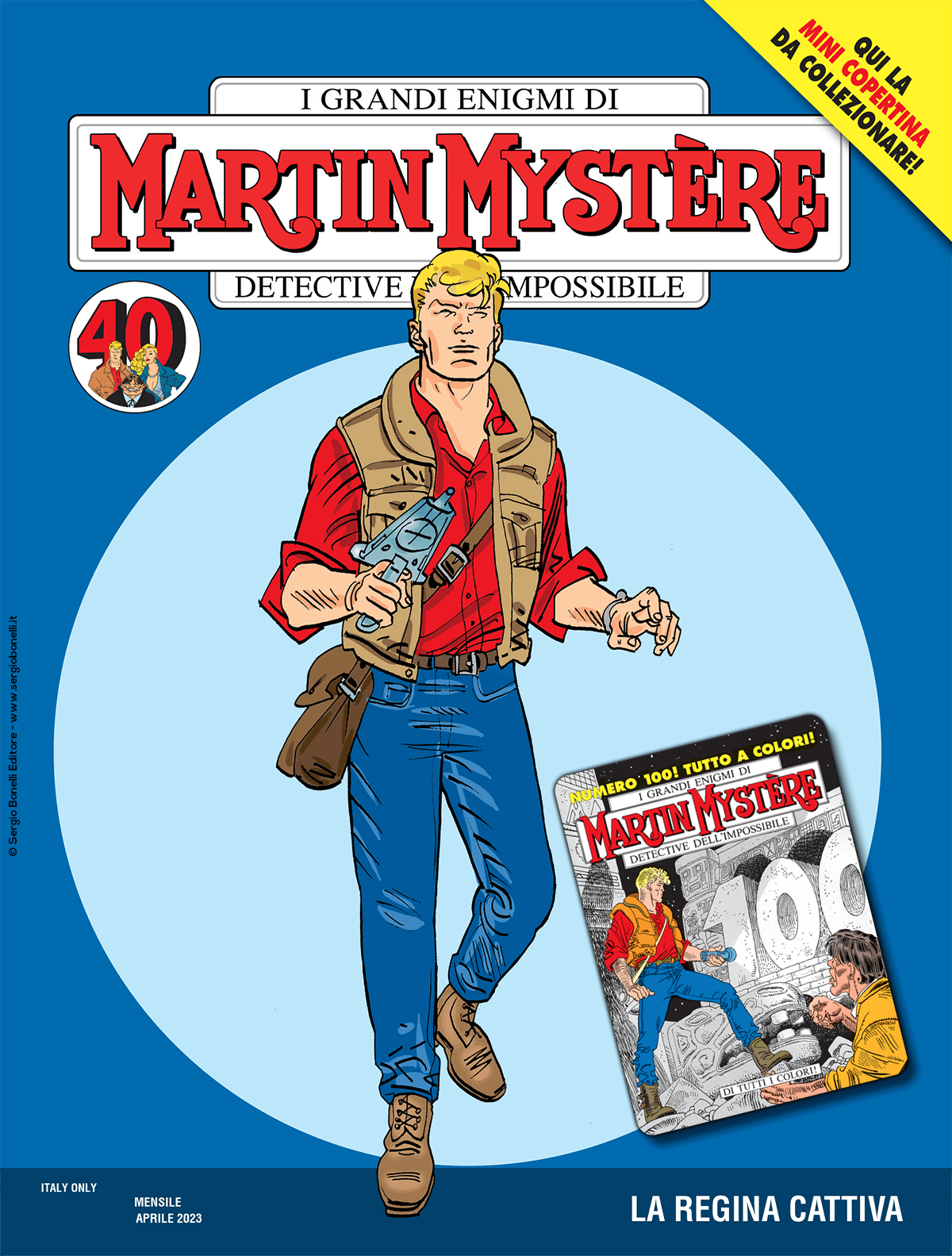 La regina cattiva – Martin Mystère 398 -mini copertina Martin Mystère 100