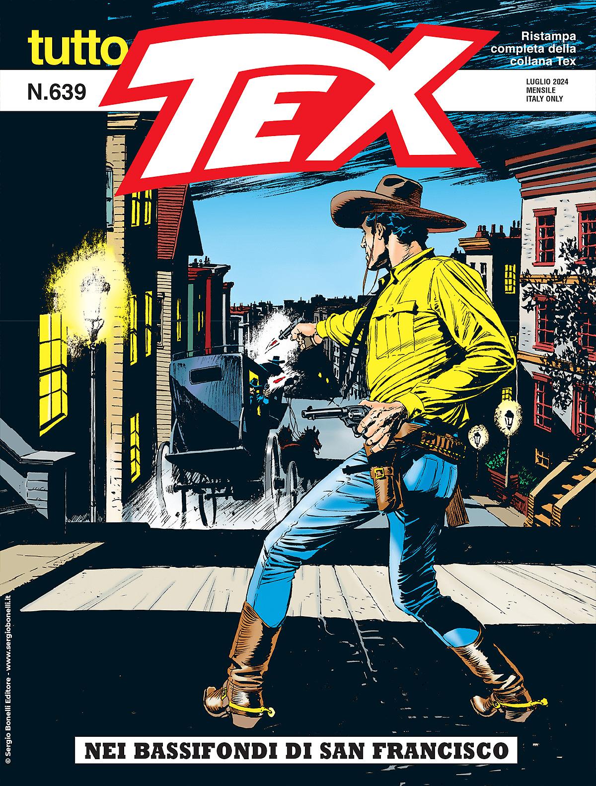 Nei bassifondi di San Francisco - Tutto Tex 639