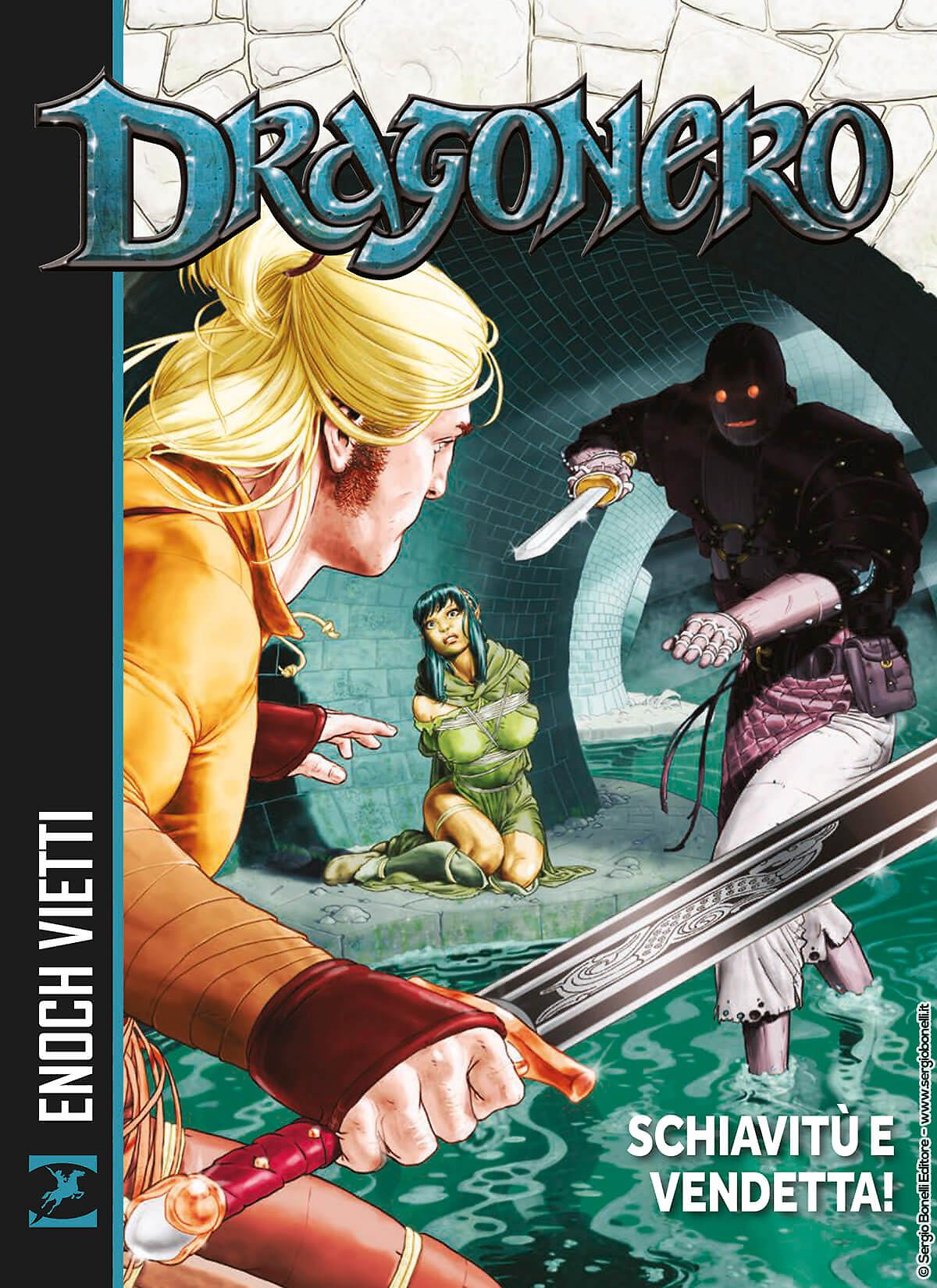 Dragonero. Schiavitù e vendetta!
