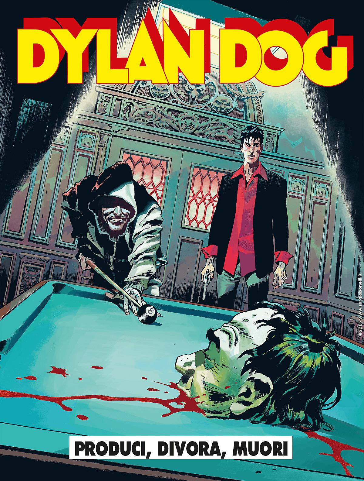 Produci, divora, muori - Dylan Dog 467