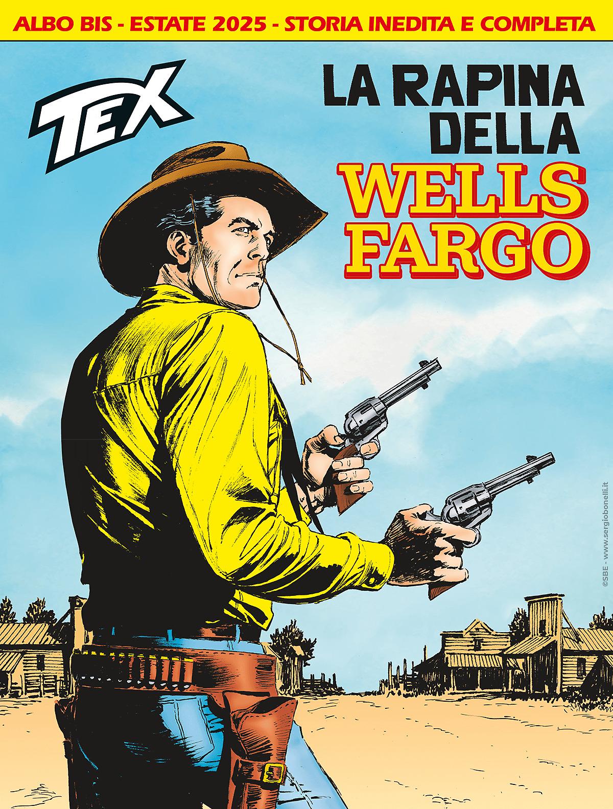 La rapina della Wells Fargo - Tex 777 Bis
