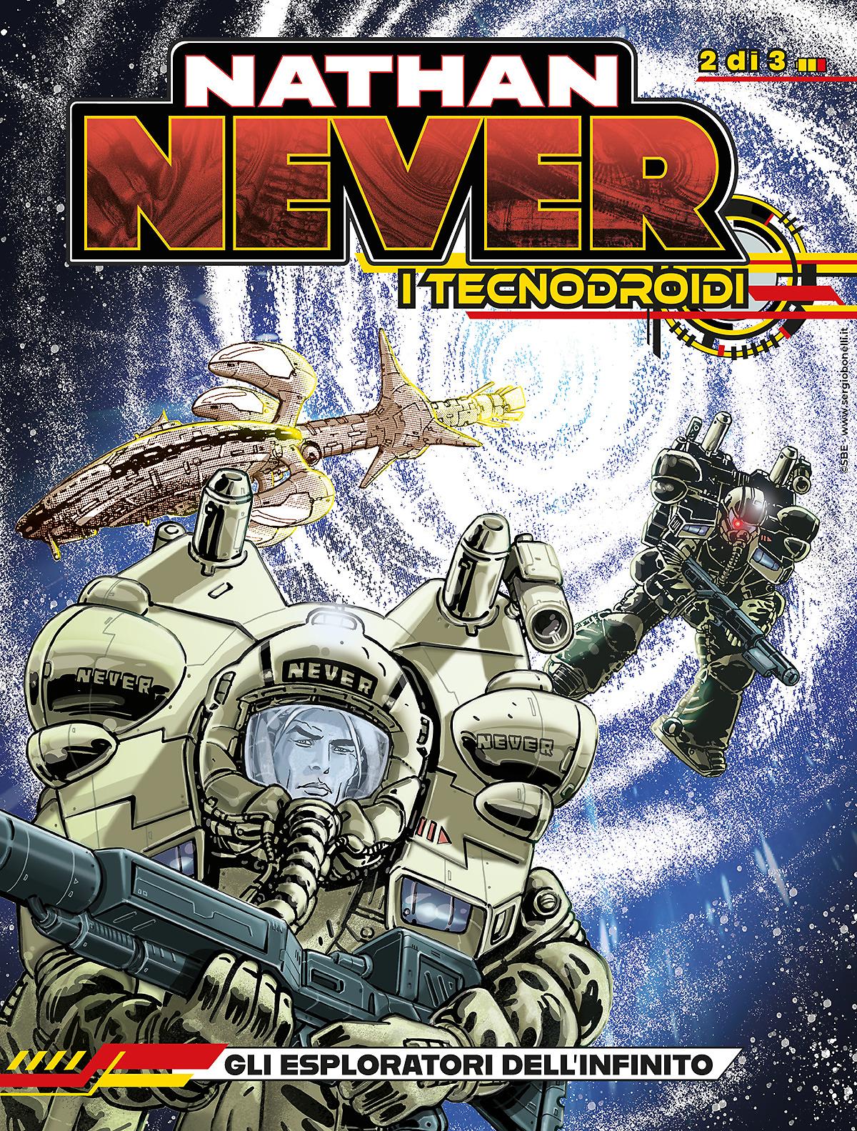 Gli esploratori dell'infinito - Nathan Never I Tecnodroidi 02