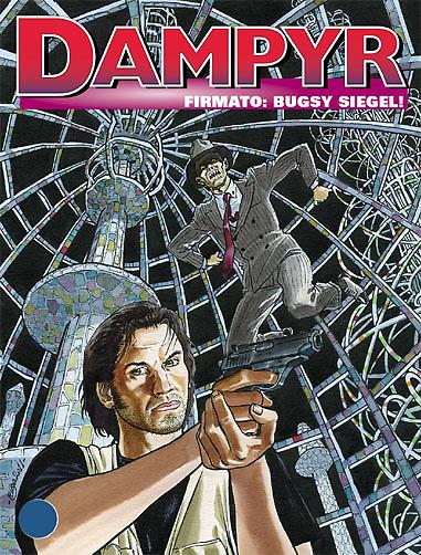 Firmato: Bugsy Siegel!