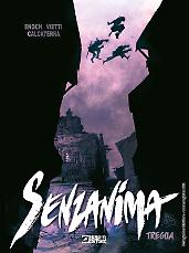 Senzanima. Tregua