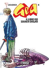 Gea 6. Il libro dei segreti svelati