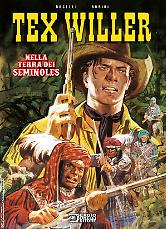Tex Willer. Nella terra dei seminoles - Nuova edizione