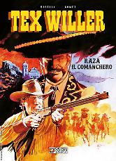 Tex Willer. Raza il comanchero