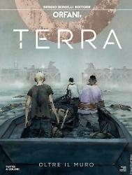 Oltre il muro - Orfani Terra 03 cover