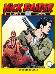 Casi incrociati - Nick Raider Le Nuove Indagini 04