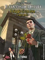 Il commissario Ricciardi. Il viaggio di una rosa e altre storie