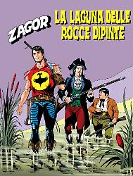 La Laguna delle Rocce Dipinte - Zagor 699-750