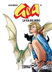 Gea 3. La via del nero
