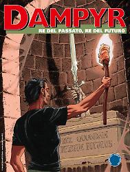 Re del passato, re del futuro - Dampyr 297