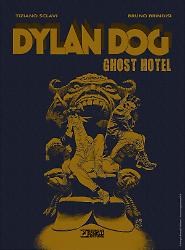 Dylan Dog. Ghost Hotel - Seconda edizione limitata numerata