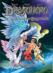 Dragonero. Le cronache dell'Erondár - Il Primo Popolo