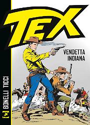 Tex. Vendetta indiana - Terza edizione