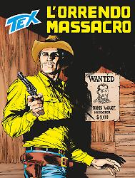 L'orrendo massacro - Tex 778